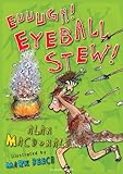 Euuugh! eyeball stew!