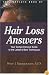 The Complete Book Of Hair Loss Answers: Your Comprehensive Guide To The Latest And Best Techniques