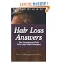 The Complete Book Of Hair Loss Answers: Your Comprehensive Guide To The Latest And Best Techniques
