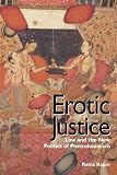 Erotic justice : law and the new politics of postcolonialism