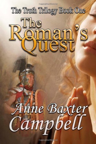 The Truth Trilogy Book One The Roman's Quest Paperback November 4, 2013