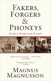 Fakers, Forgers and Phoneys: Famous Scams and Scamps
