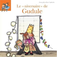 Le "niversaire" de Gudule