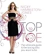 Top to Toe: The Ultimate Guide to Becoming Who You Want to be