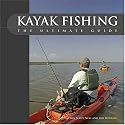 Kayak Fishing: The Ultimate Guide