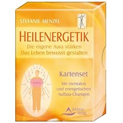 Heilenergetik: Die eigene Aura St�rken - Das Leben bewusst gestalten - 64 Karten mit mentalen und energetischen L�sungss�tzen