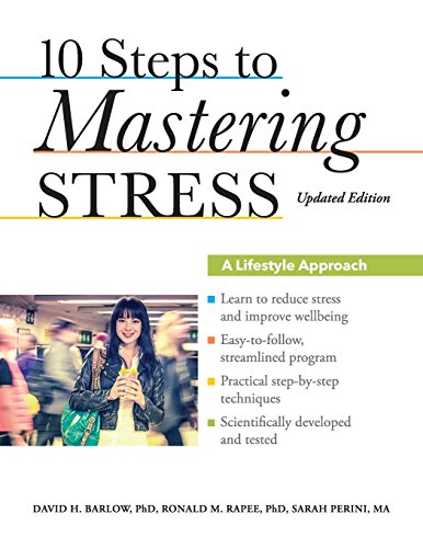 10 steps to mastering stress a lifestyle approach updated edition
