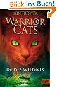 Warrior Cats. In die Wildnis: I, Band 1