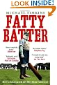 Fatty Batter: How cricket saved my life (then ruined it)