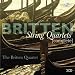 Britten: Complete String Quartets