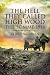 The Hell They Called High Wood: The Somme 1916 (Pen & Sword Military Books)