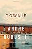 Townie: A Memoir