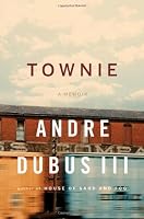 Townie: A Memoir