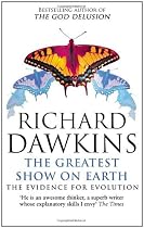 The Greatest Show on Earth: The Evidence for Evolution