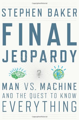 Buy Final Jeopardy Man vs Machine and the Quest to Know EverythingB0052HL05U Filter