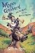 Books : Magpie Gabbard And the Quest for the Buried Moon