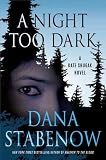 A Night Too Dark: A Kate Shugak Novel