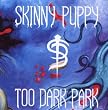 Too Dark Park