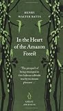 In the Heart of the Amazon Forest (Penguin Great Journeys)
