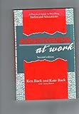 Assertiveness at work : a practical guide to handling awkward situations