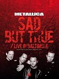 Metallica - Sad But True Live !