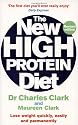 The New High Protein Diet: Lose weight quickly, easily and permanently