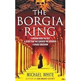 The Borgia Ring. Michael White