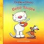 BEBE TOUPIE by Dominique Jolin