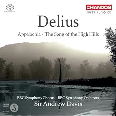 Delius: Appalachia / The Song Of The High Hills