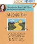 At Knit's End: Meditations for Women Who Knit Too Much