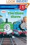 Thomas and Friends: The Close Shave (Thomas & Friends) (Step into Reading)