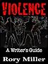 Violence: A Writer's Guide