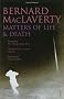 Matters Of Life & Death