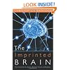 The Imprinted Brain: How Genes Set the Balance of the Mind Between Autism and Psychosis