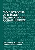 ISBN 9781468489828 product image for Wave Dynamics and Radio Probing of the Ocean Surface | upcitemdb.com