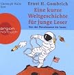 Eine kurze Weltgeschichte f�r junge Leser: Von der Renaissance bis heute (4 CDs)