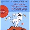 Eine kurze Weltgeschichte f�r junge Leser: Von der Renaissance bis heute