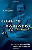 Joseph Babinski : a biography