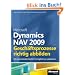 Microsoft Dynamics NAV 2009 - Gesch�ftsprozesse richtig abbilden. Ein praxisorientierter Compliance-Leitfaden