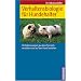 Verhaltensbiologie f�r Hundehalter: Verhaltensweisen aus dem Tierreich verstehen und auf den Hund beziehen