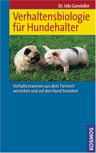 Verhaltensbiologie f�r Hundehalter