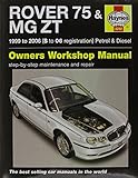 Rover 75 & MG ZT owners workshop manual