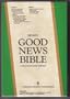Holy Bible: Good News Gift and Award/Black Letters/Burgundy Bonded Leather/365Bg