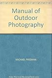 The manual of outdoor photography