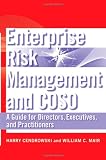 Enterprise Risk Management and COSO: A Guide for Directors, Executives and Practitioners