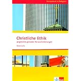 Kompetent in Religion. Christliche Ethik angesichts globaler Herausforderungen. Oberstufe/Themenheftvon "B�rbel Husmann"