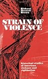 Strain of Violence: Historical Studies of American Violence and Vigilantism