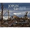 Joplin 5:41 - When a Monster Storm Shattered a Missouri Town but Didn't Break Its Spirit