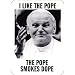 I Like The Pope - Decal - Sticker