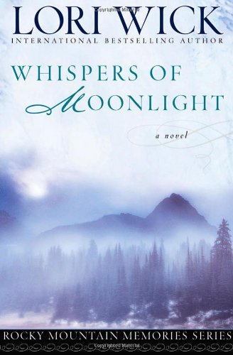 Whispers of Moonlight (Rocky Mountain Memories #2)